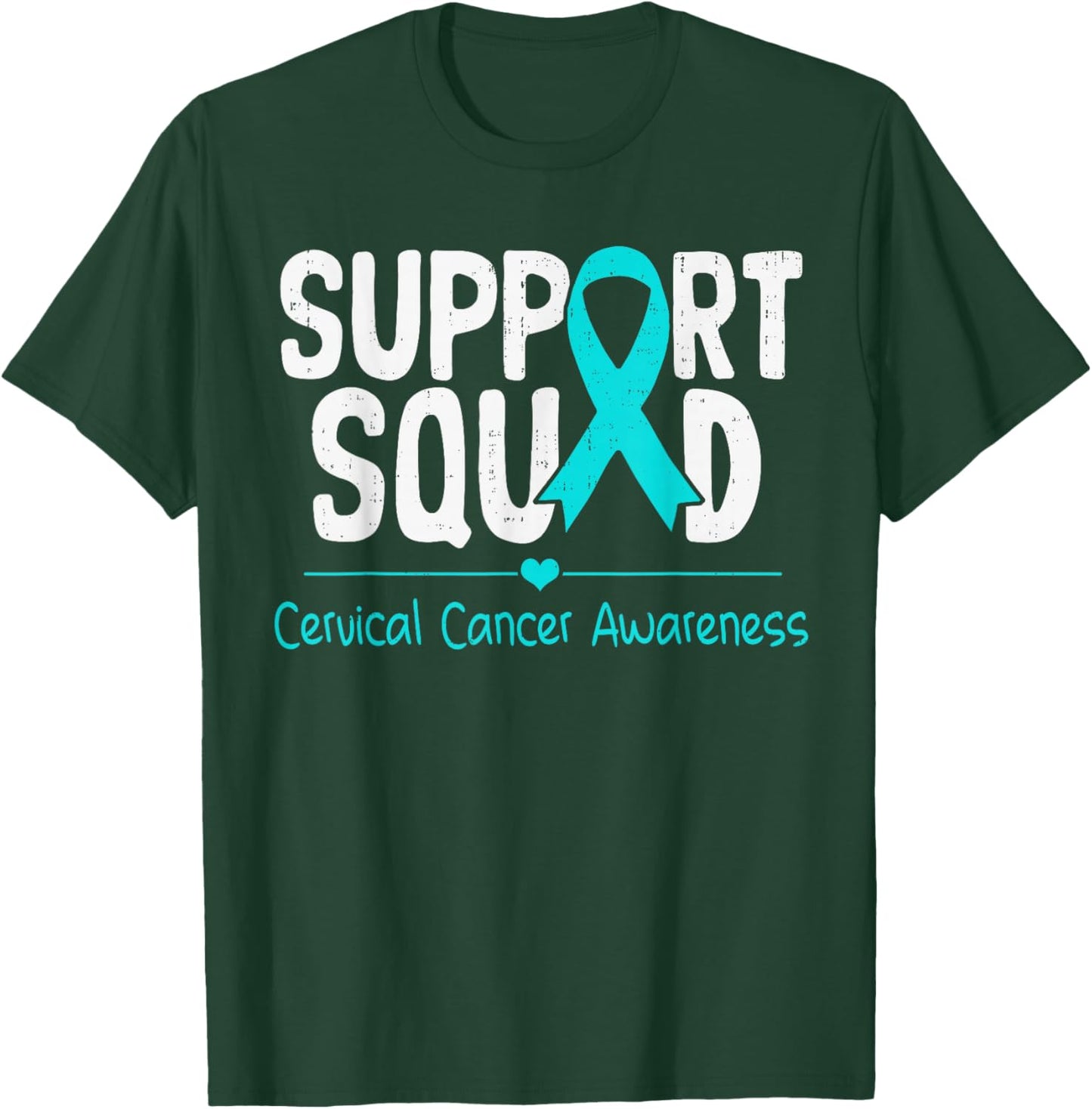 Support Cervical Cancer Awareness Ribbon Teal Men Women Kids T-Shirt - T-Shirt | Forest
