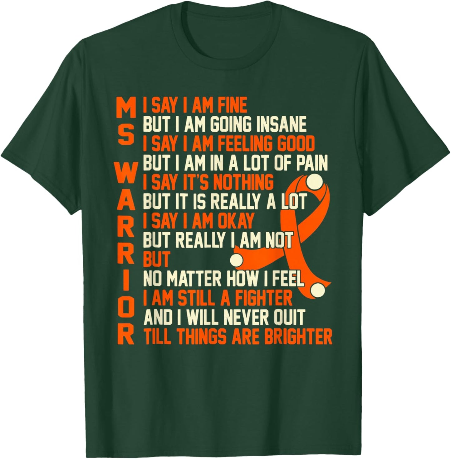 Multiple Sclerosis Warrior Fighter Awareness Orange Ribbon T-Shirt - T-Shirt | Forest