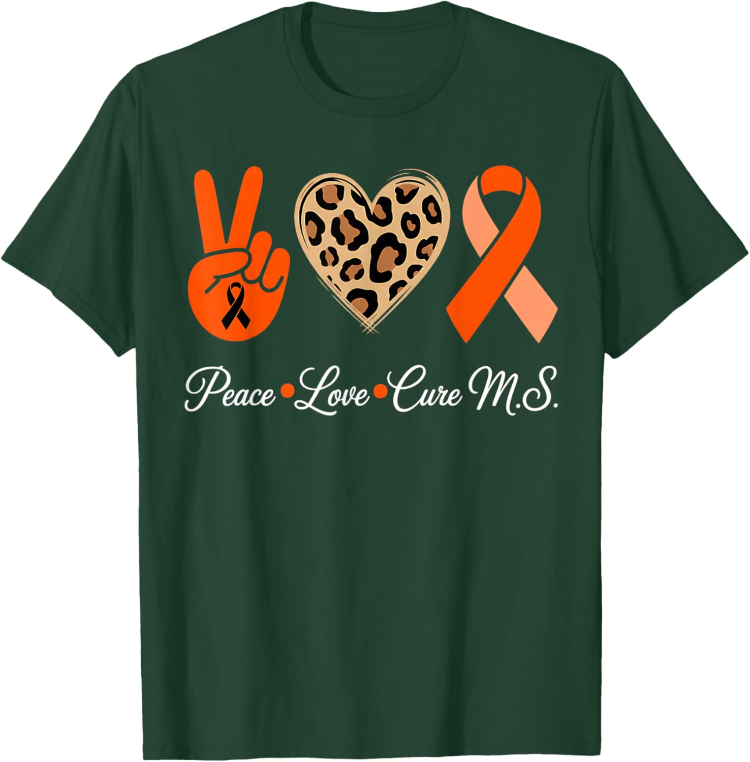Multiple Sclerosis Awareness Peace Love Cure MS Men Women T-Shirt - T-Shirt | Forest