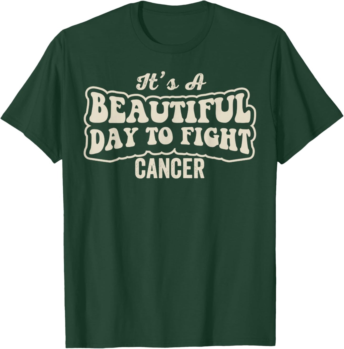 Beautiful Day to Fight Cancer Retro Groovy Awareness T-Shirt - T-Shirt | Forest
