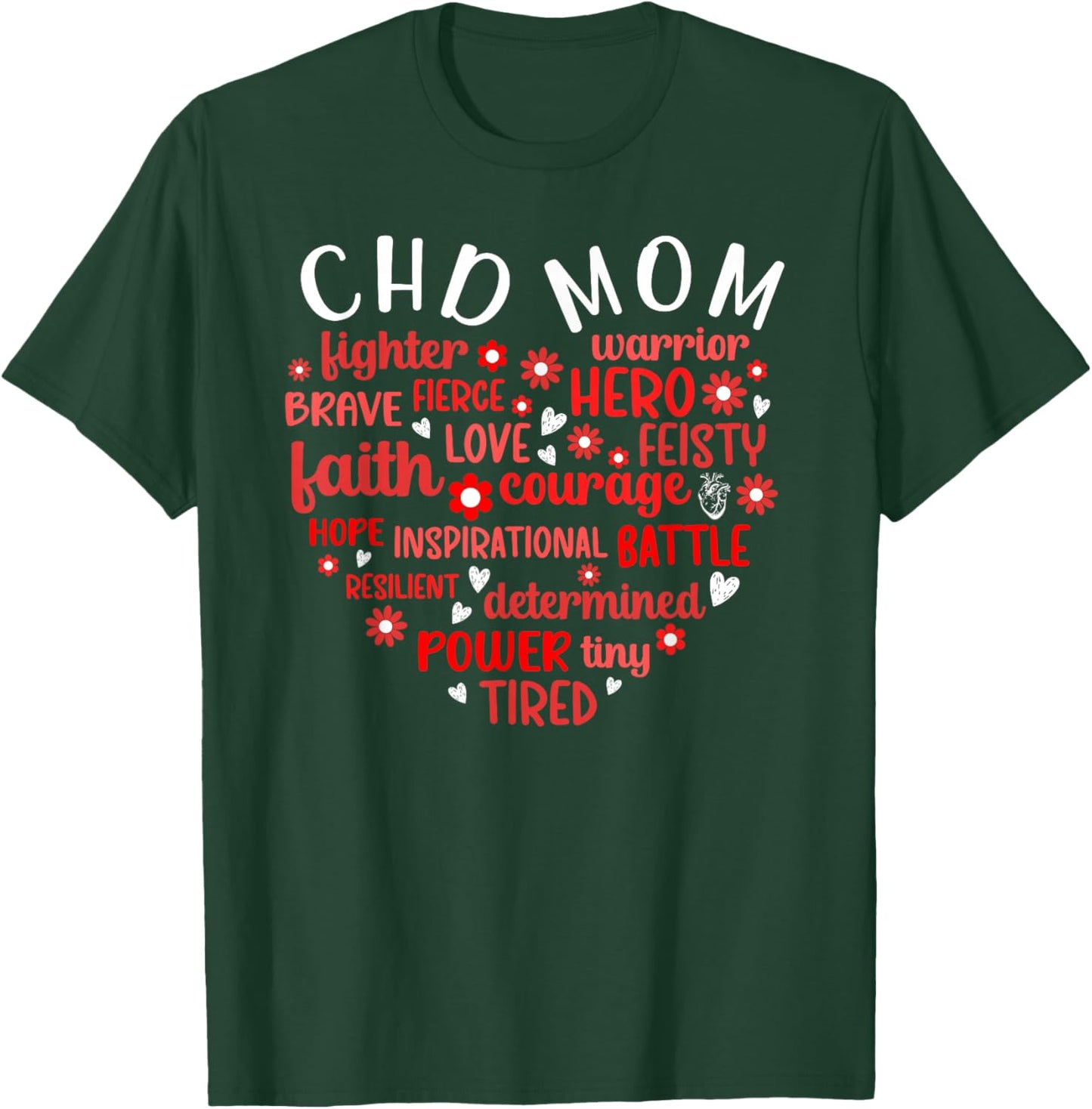 CHD Mom Heart Congenital Heart Disease Mom CHD Awareness T-Shirt - T-Shirt | Forest