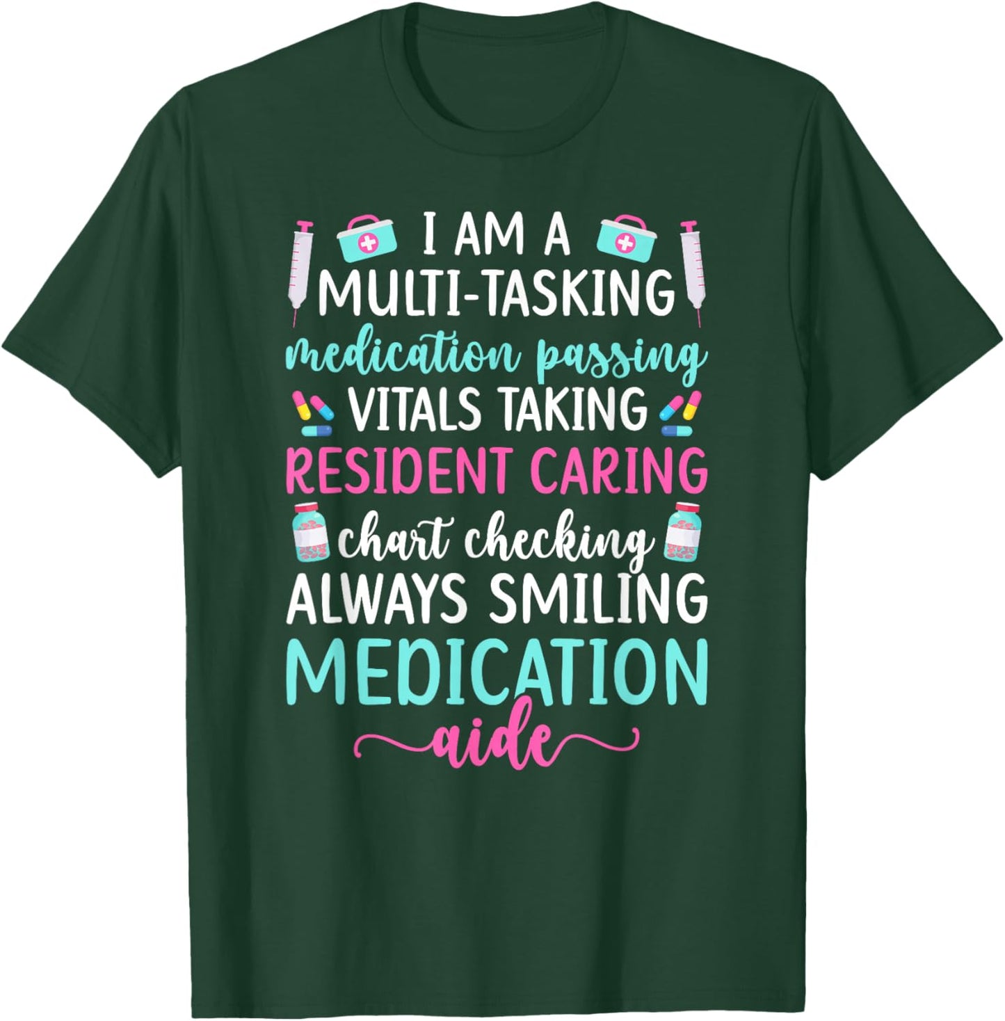 Medication Aide Definition Medication Aides Med Aide T-Shirt - T-Shirt | Forest