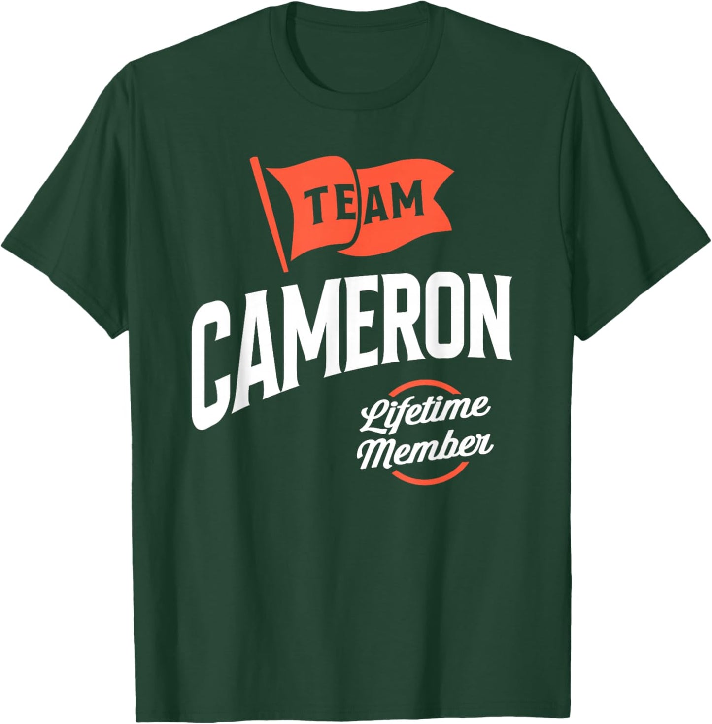 Team Cameron Lifetime Member Funny Name Cameron T-Shirt - T-Shirt | Forest