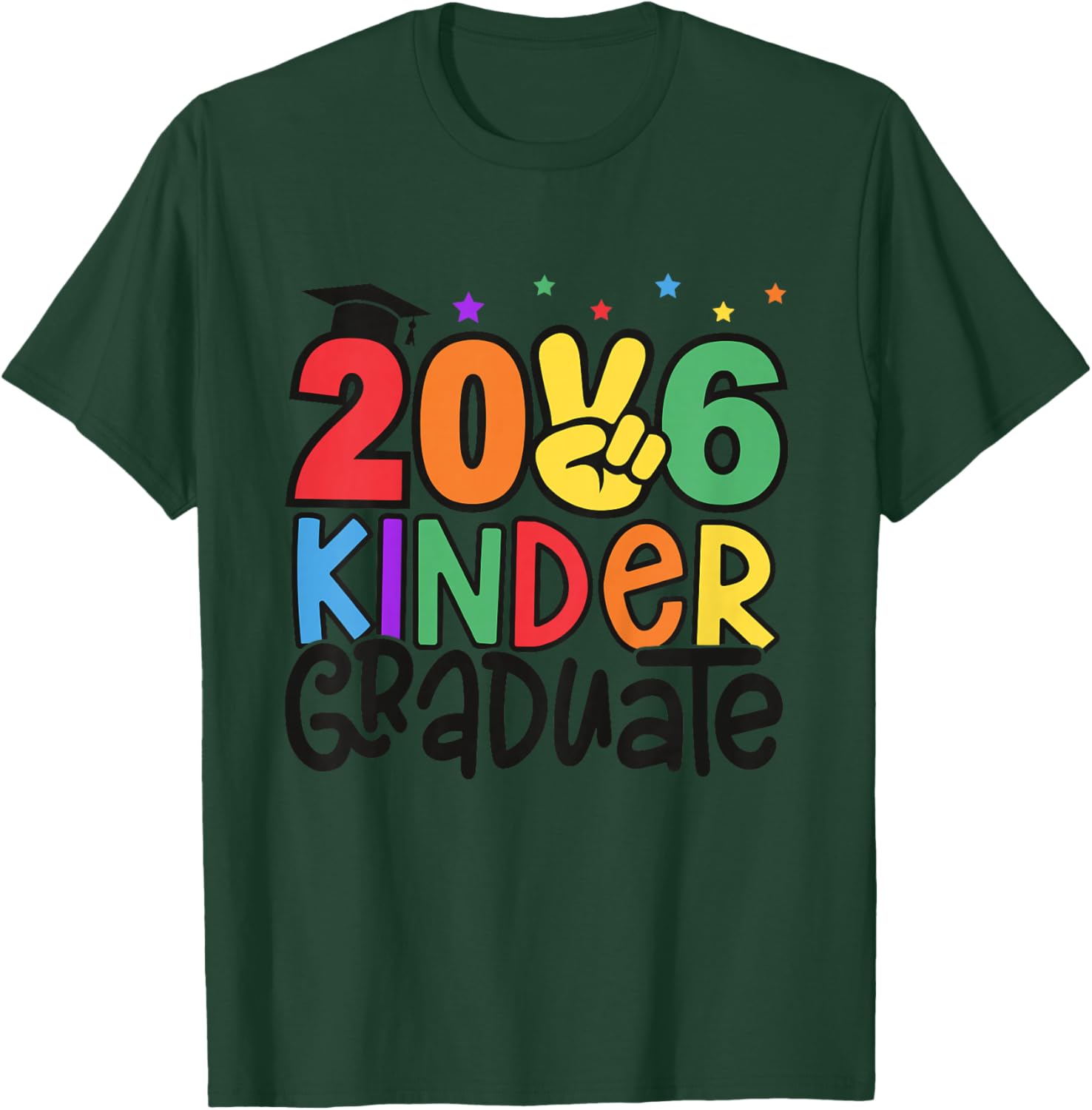 Kindergarten Graduate 2026 Graduation Class of 2026 Kids T-Shirt - T-Shirt | Forest