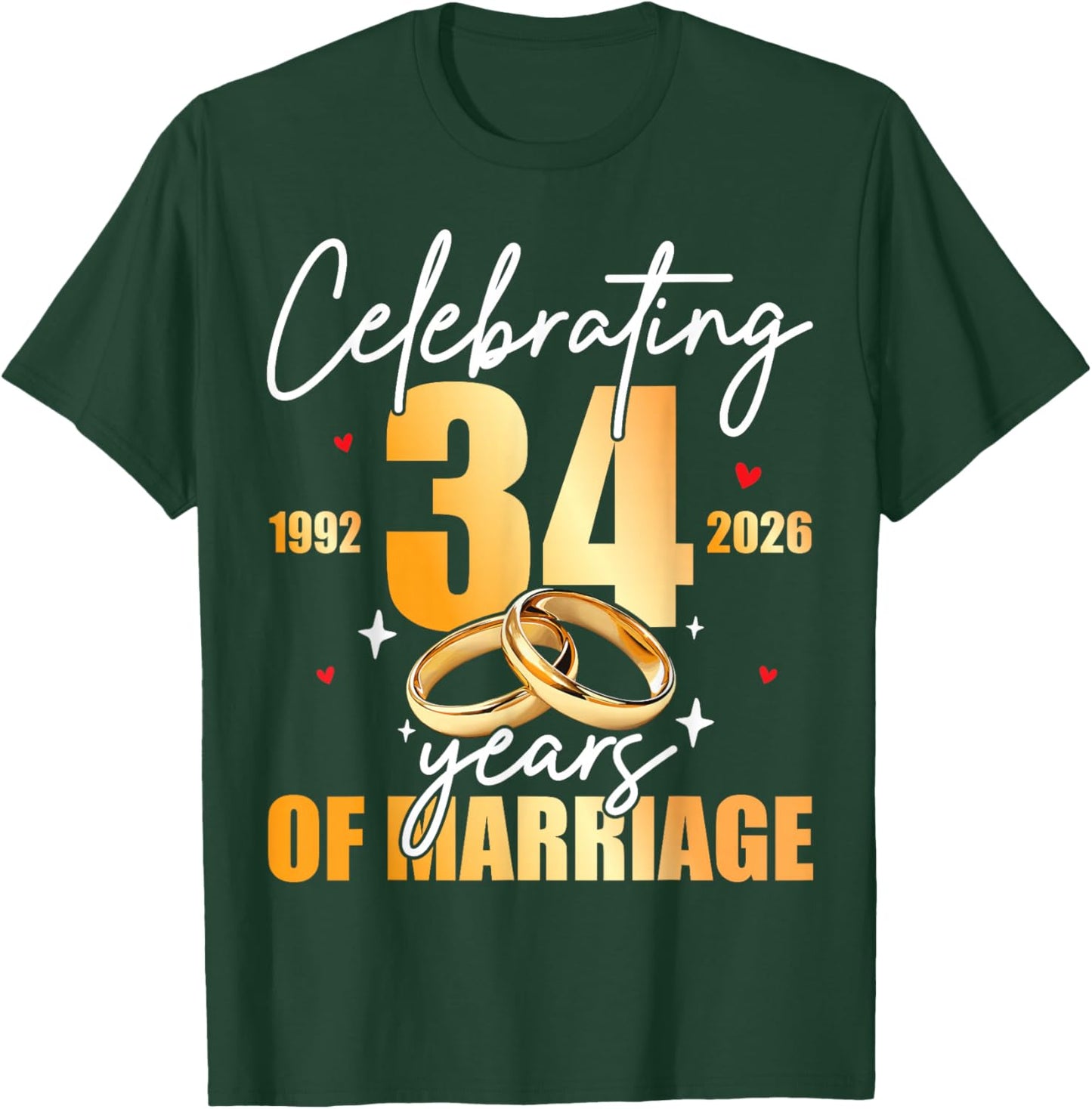 Celebrating 1992 34th 34 Years of Marriage Anniversary T-Shirt - T-Shirt | Forest