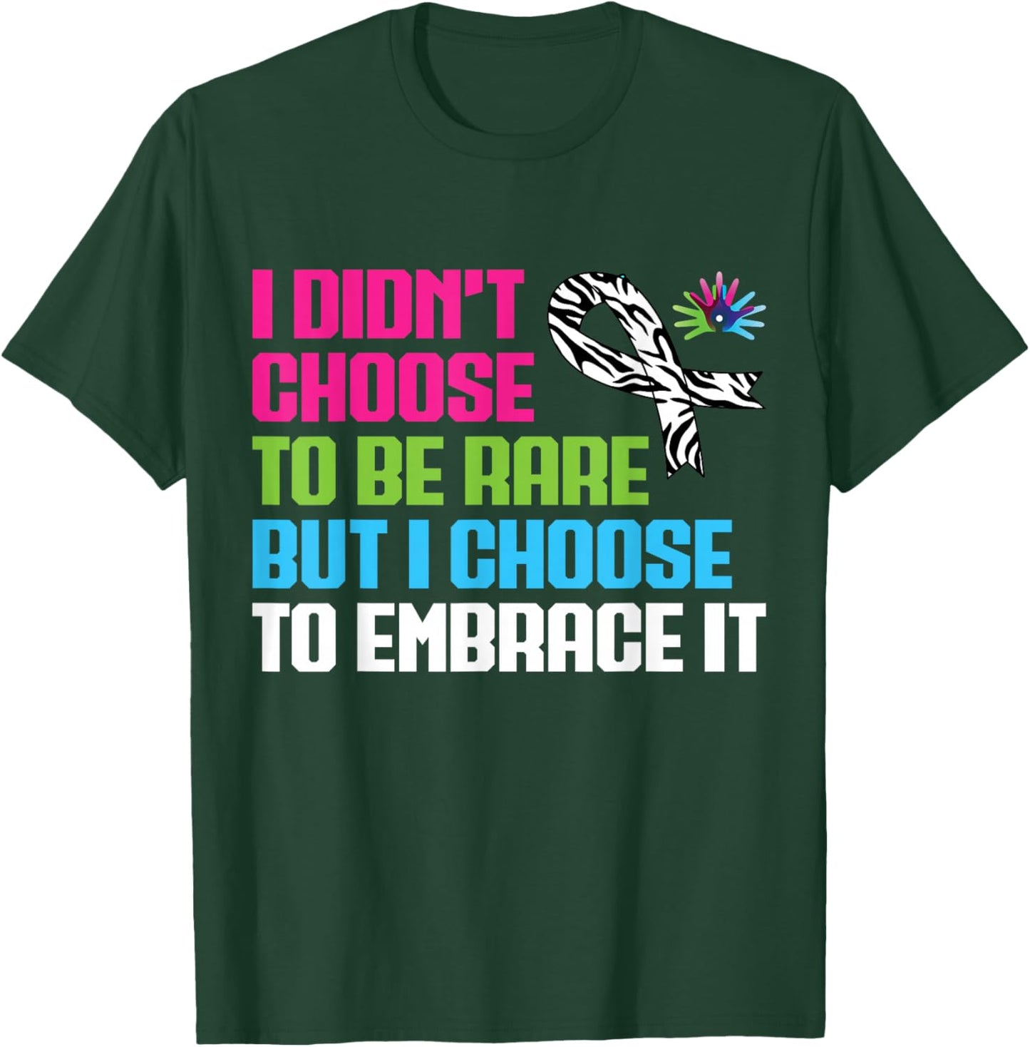 I Didn't Choose to Be Rare Rare Disease Awareness Day T-Shirt - T-Shirt | Forest