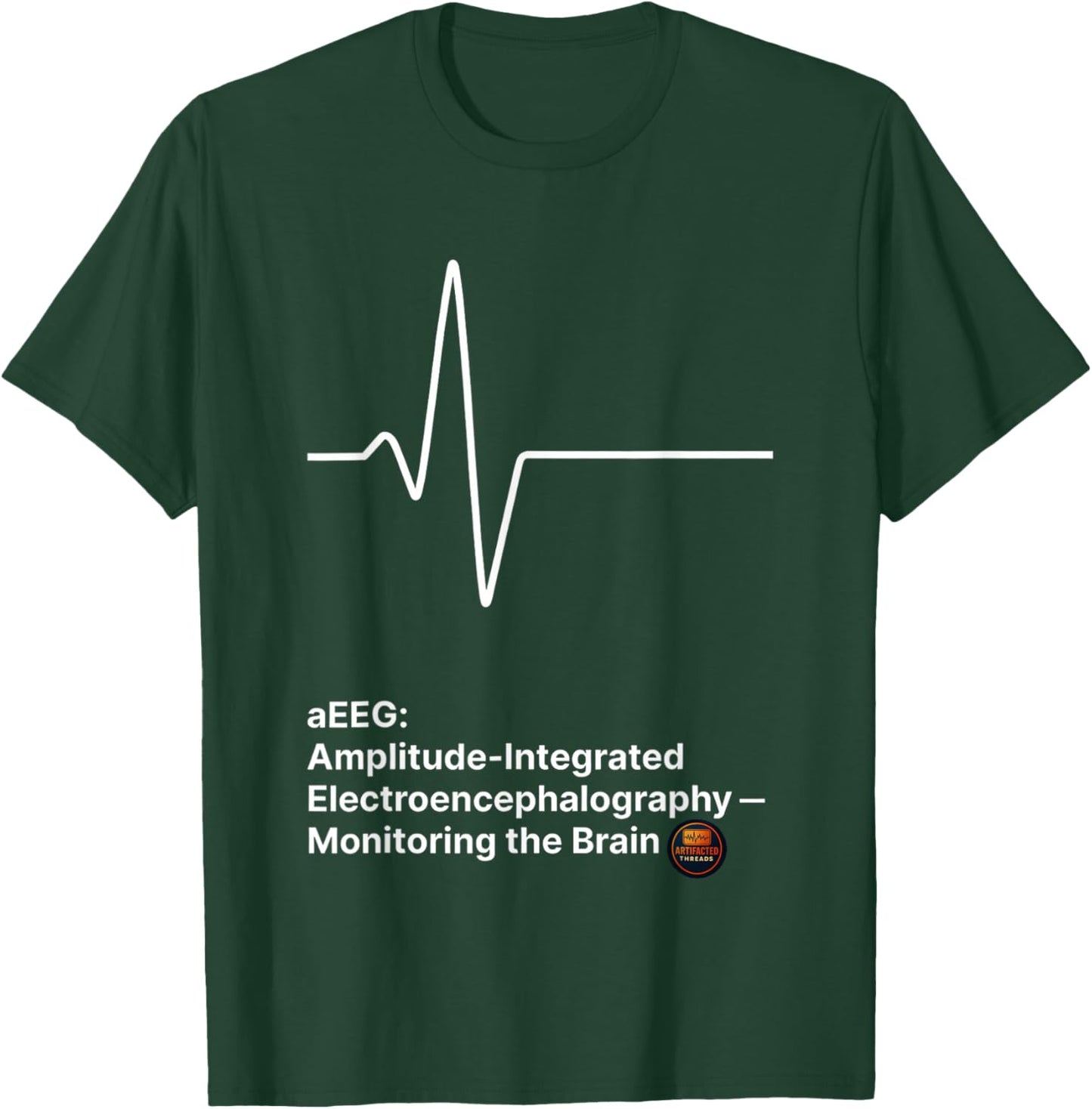 aEEG Amplitude Integrated Brain Monitoring T-Shirt - T-Shirt | Forest