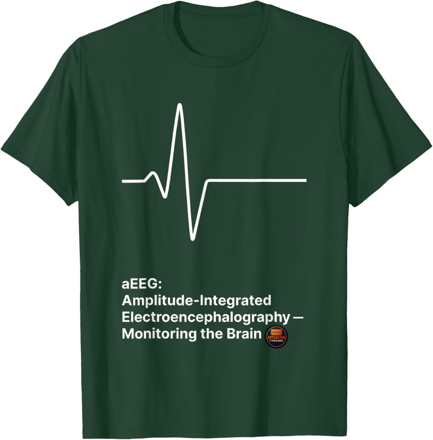 aEEG Amplitude Integrated Brain Monitoring T-Shirt - T-Shirt | Forest