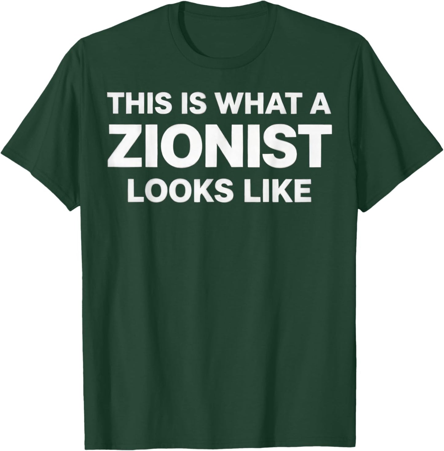 This is What a zionist Looks Like T-Shirt - T-Shirt | Forest