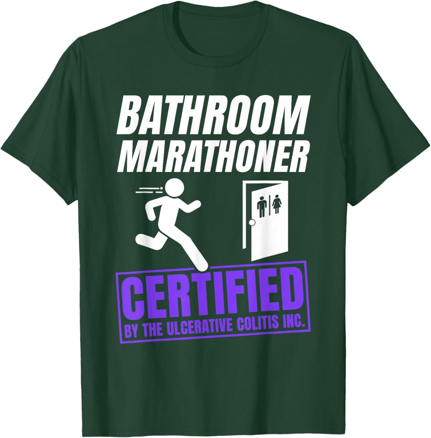 Ulcerative Colitis Awareness Funny IBD Warrior T-Shirt - T-Shirt | Forest