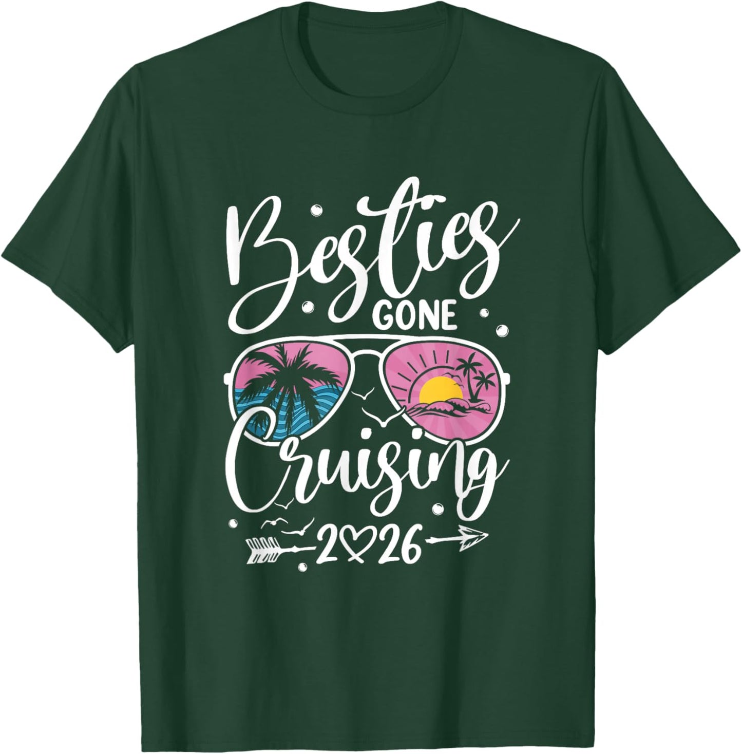 Besties Gone Cruising 2026 Girls Matching Women Cruise T-Shirt - T-Shirt | Forest