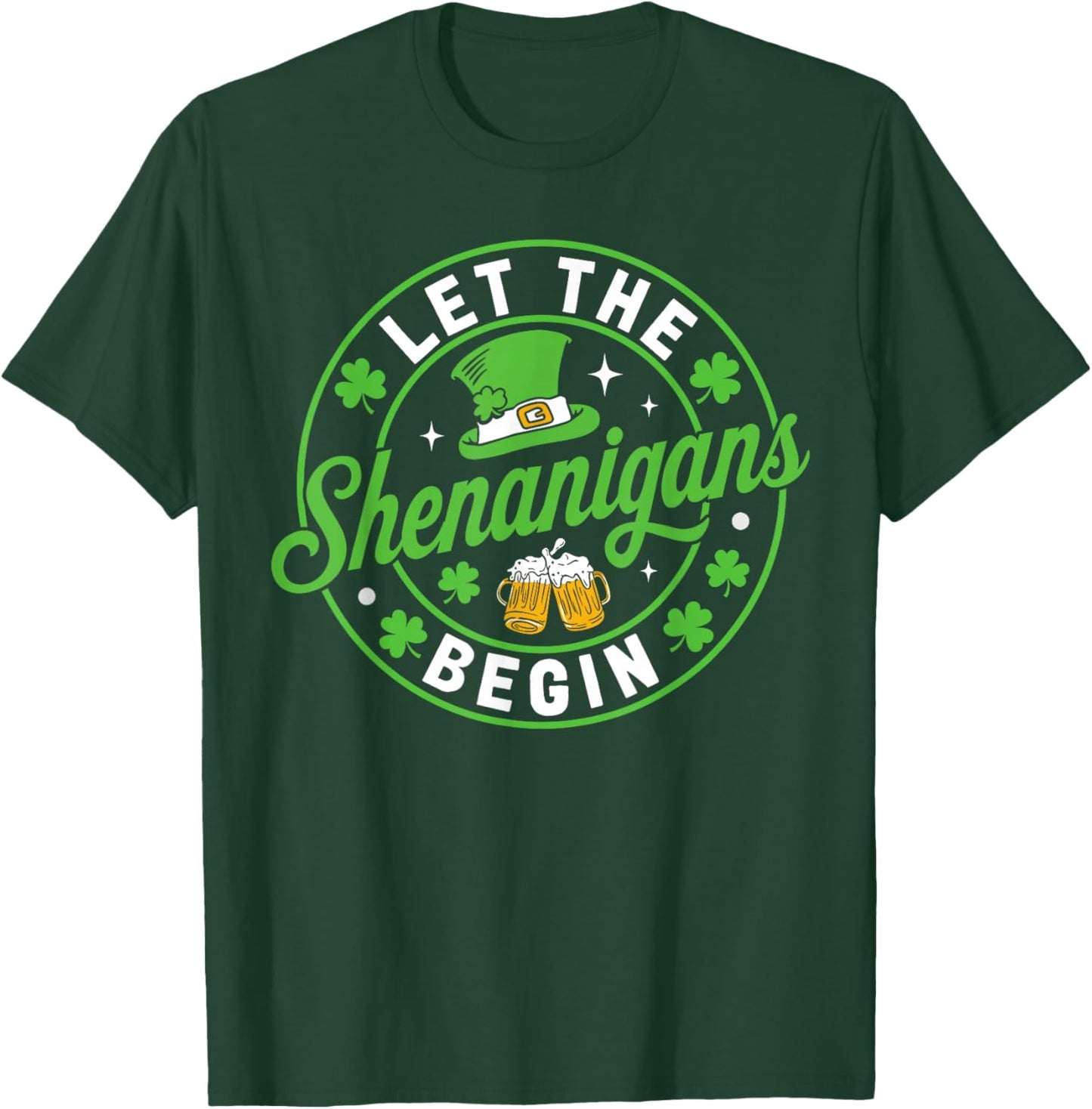 St Patricks Day Let The Shenanigans Begin Shamrock T-Shirt - T-Shirt | Forest