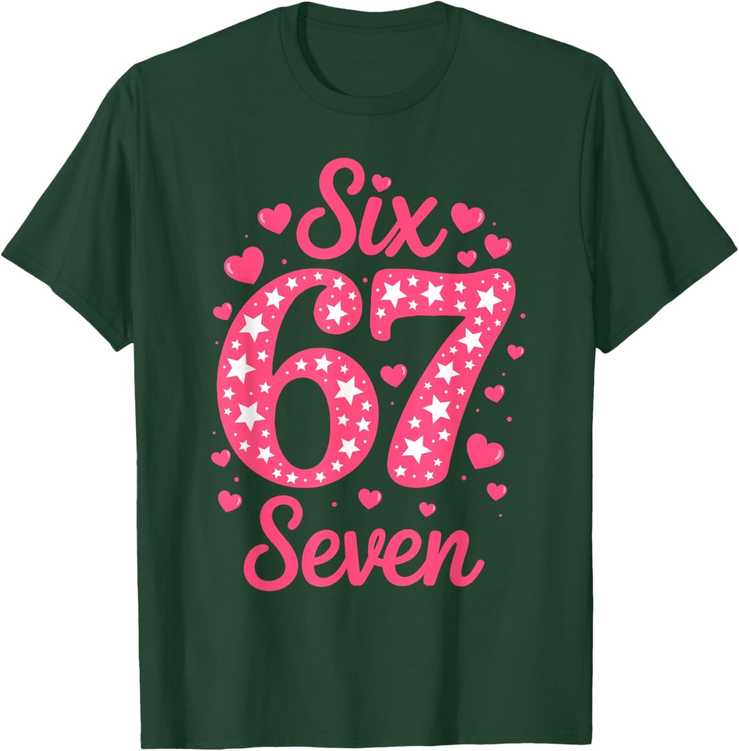 Number 67 Six Seven 67 Meme Women Girls Kids Valentines Day T-Shirt - T-Shirt | Forest
