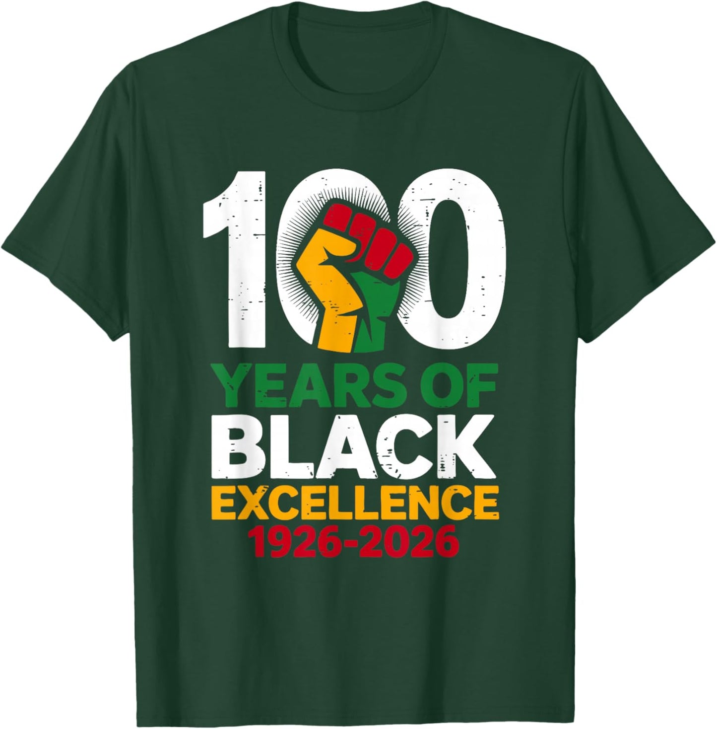 Black History Month 100 Years of Black Excellence 1926–2026 T-Shirt - T-Shirt | Forest