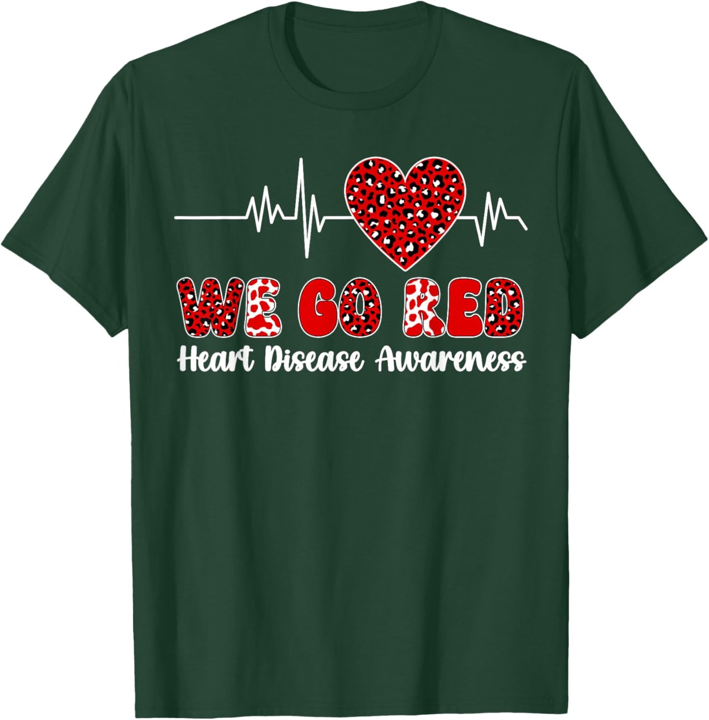 We Go Red Heart Disease Awareness Men Women Leopard T-Shirt - T-Shirt | Forest