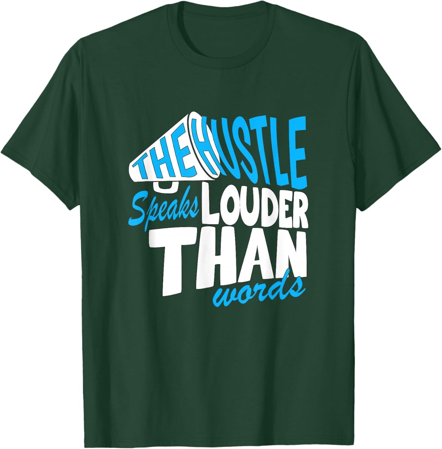 Blue Color Hustle Speaks Louder Blue Graphic T-Shirt - T-Shirt | Forest