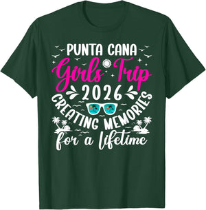 Punta Cana Girls Trip 2026 Creating Memories Girls Vacation T-Shirt - T-Shirt | Forest