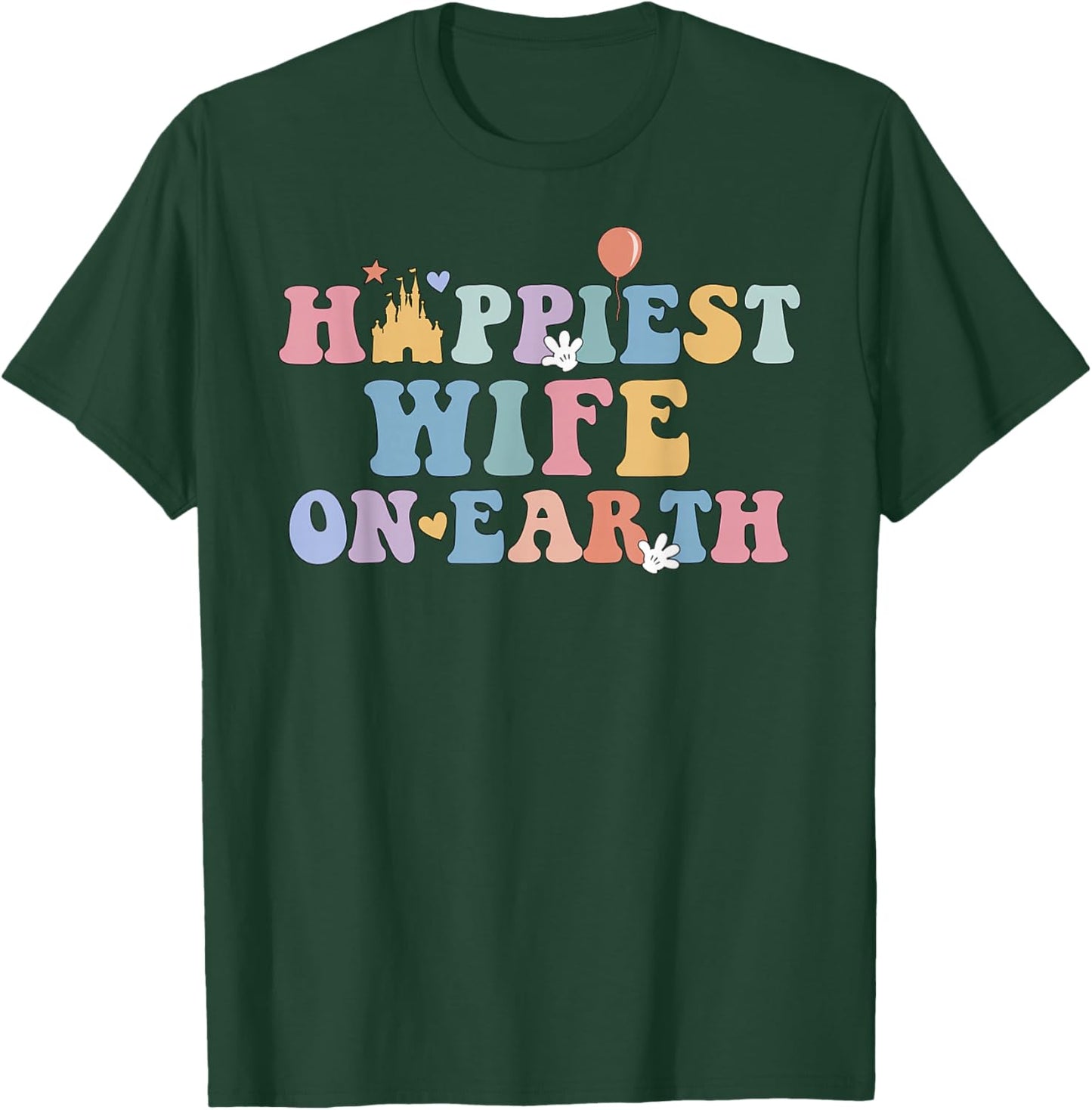 Happiest Wife On Earth, Matching Couple Trip, Honeymoon T-Shirt - T-Shirt | Forest