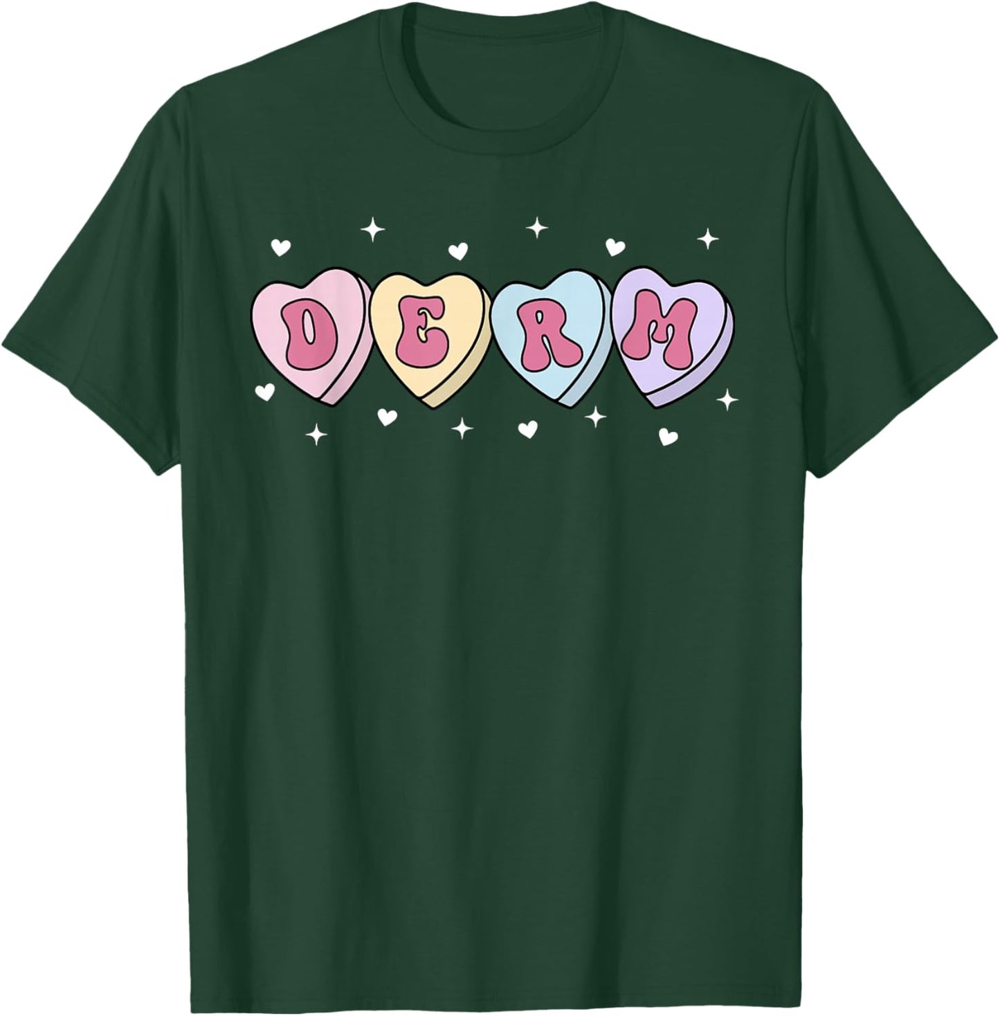 Heart Candy Dermatology Valentines Aesthetic Nurse Injector T-Shirt - T-Shirt | Forest
