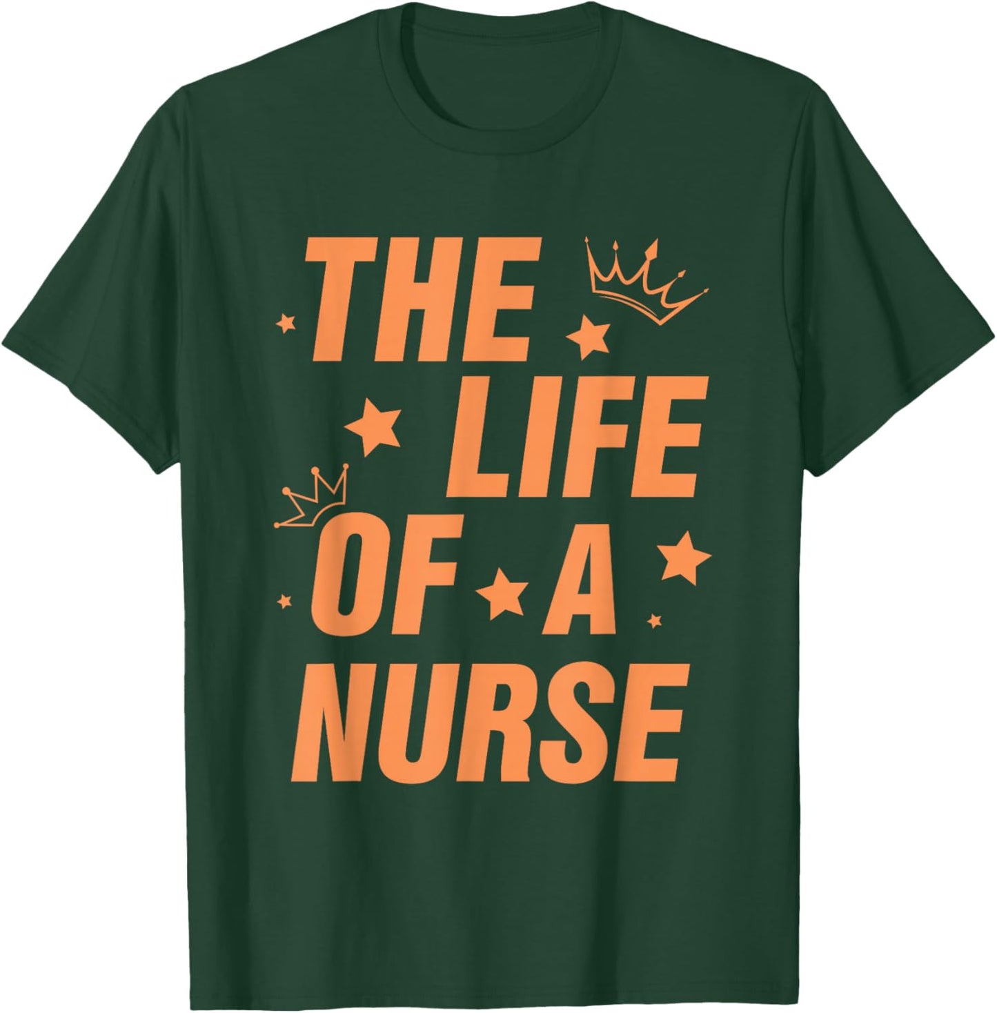 Trendy The Life of A Nurse T-Shirt - T-Shirt | Forest