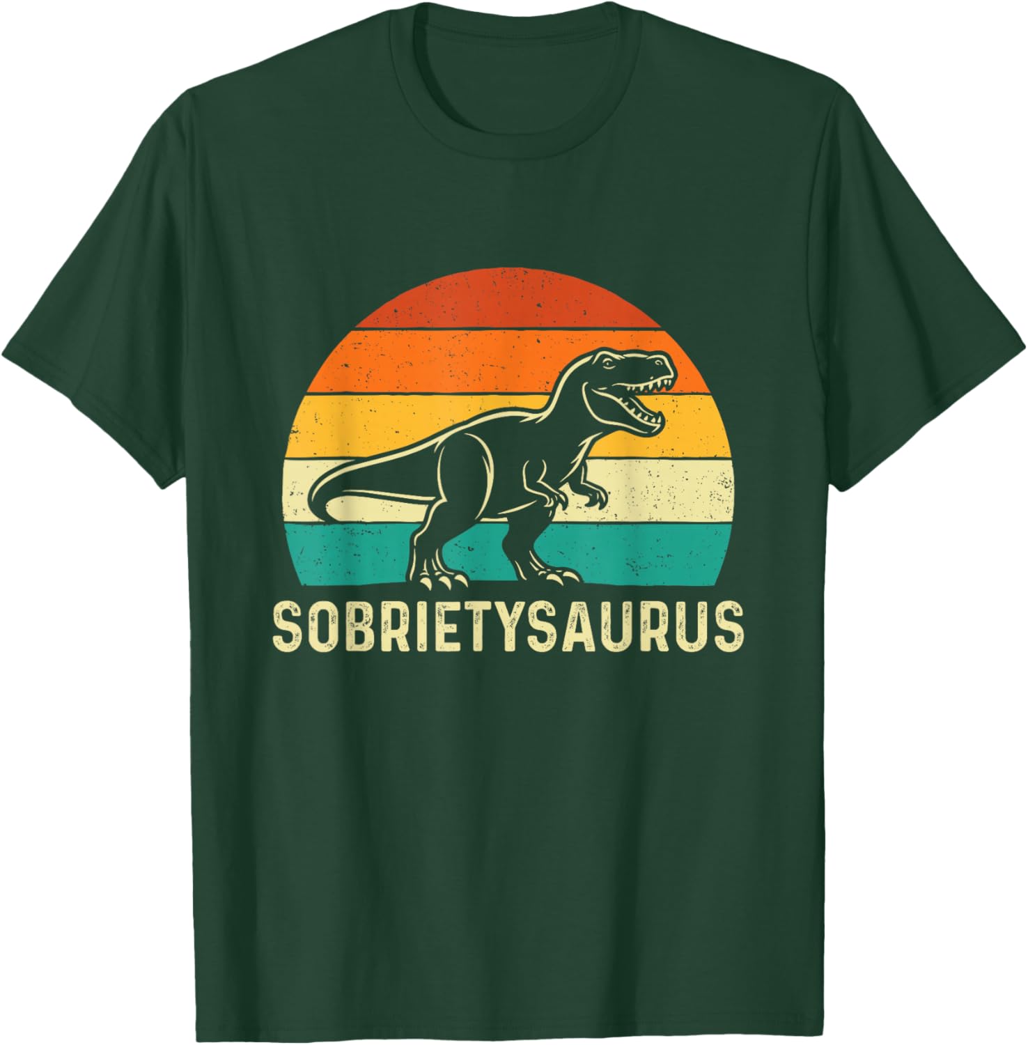 Sobrietysaurus - Sober Sobriety Anniversary AA NA T-Shirt - T-Shirt | Forest