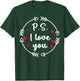 PS I Love You Day Valentine's Day Purple Heart Women Men Kid T-Shirt - T-Shirt | Forest