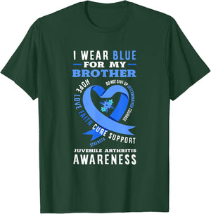 I Wear Blue for My Brother Juvenile Arthritis Awareness T-Shirt - T-Shirt | Forest