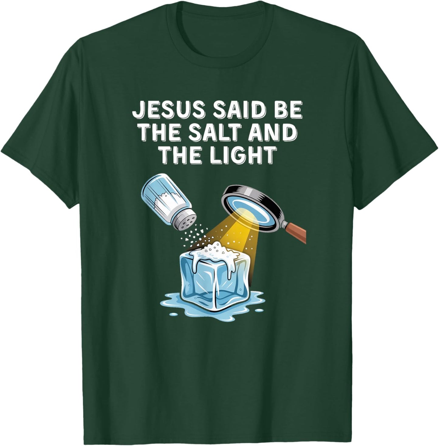 Christian Anti Ice Protest Shirt Be The Salt and The Light T-Shirt - T-Shirt | Forest