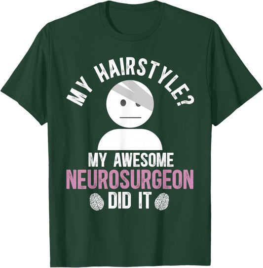 Brain Surgery Recovery Funny Brain Surgery Survivor T-Shirt - T-Shirt | Forest