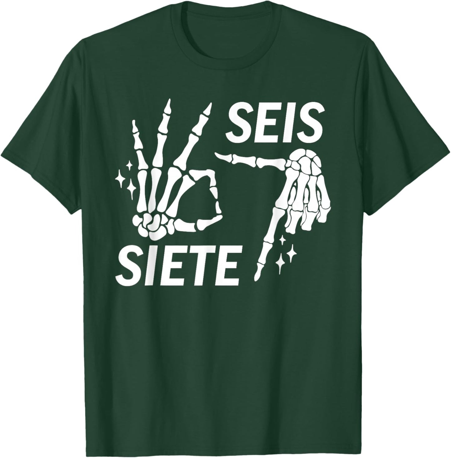 Funny Six Seven Spanish SEIS Siete T-Shirt - T-Shirt | Forest