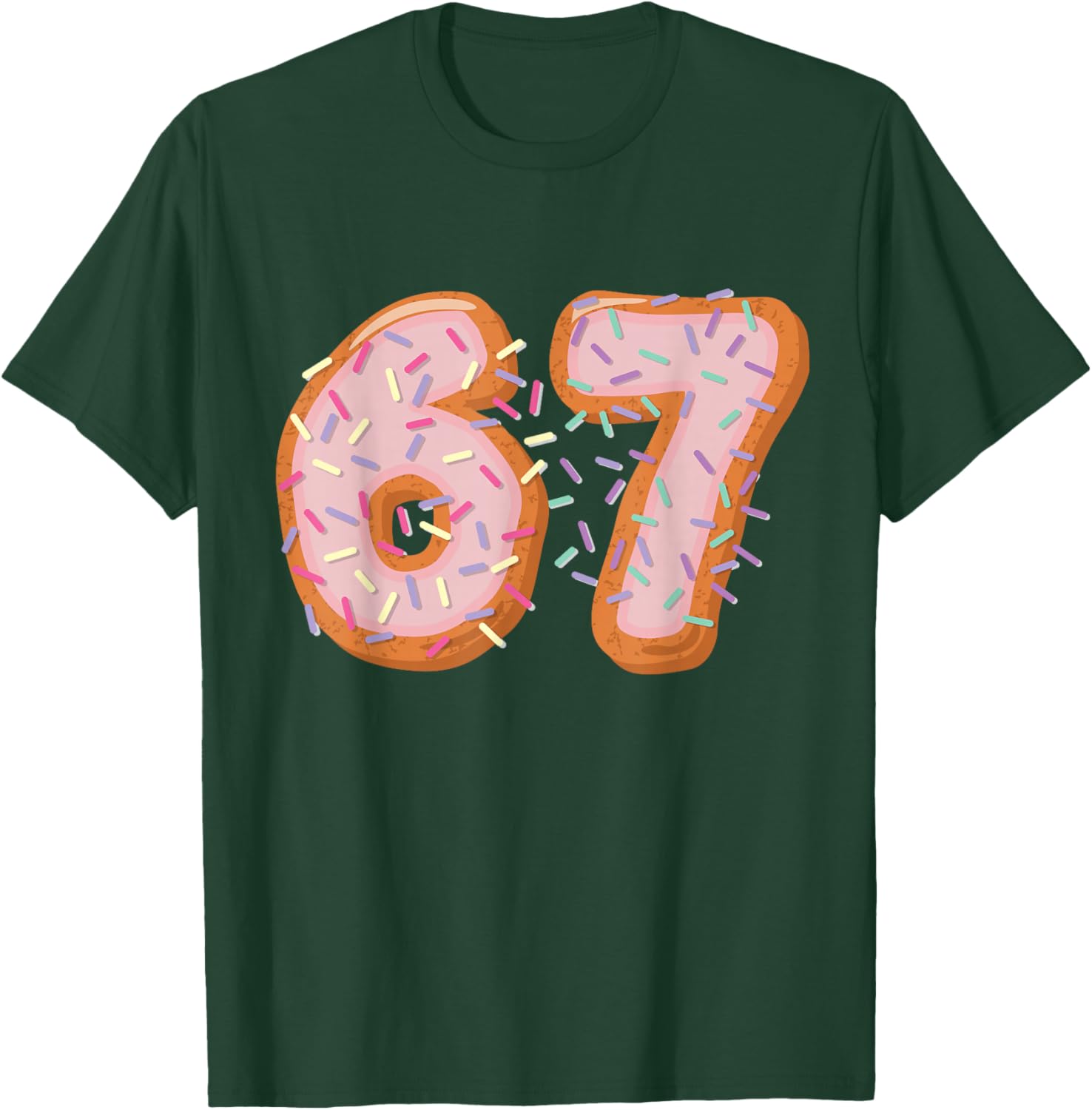 Sugar Cookie 67 Meme Six Seven Slang 67th Birthday Adult Kid T-Shirt - T-Shirt | Forest