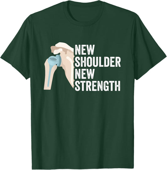 Shoulder Recovery Replacement Shoulder Surgery T-Shirt - T-Shirt | Forest