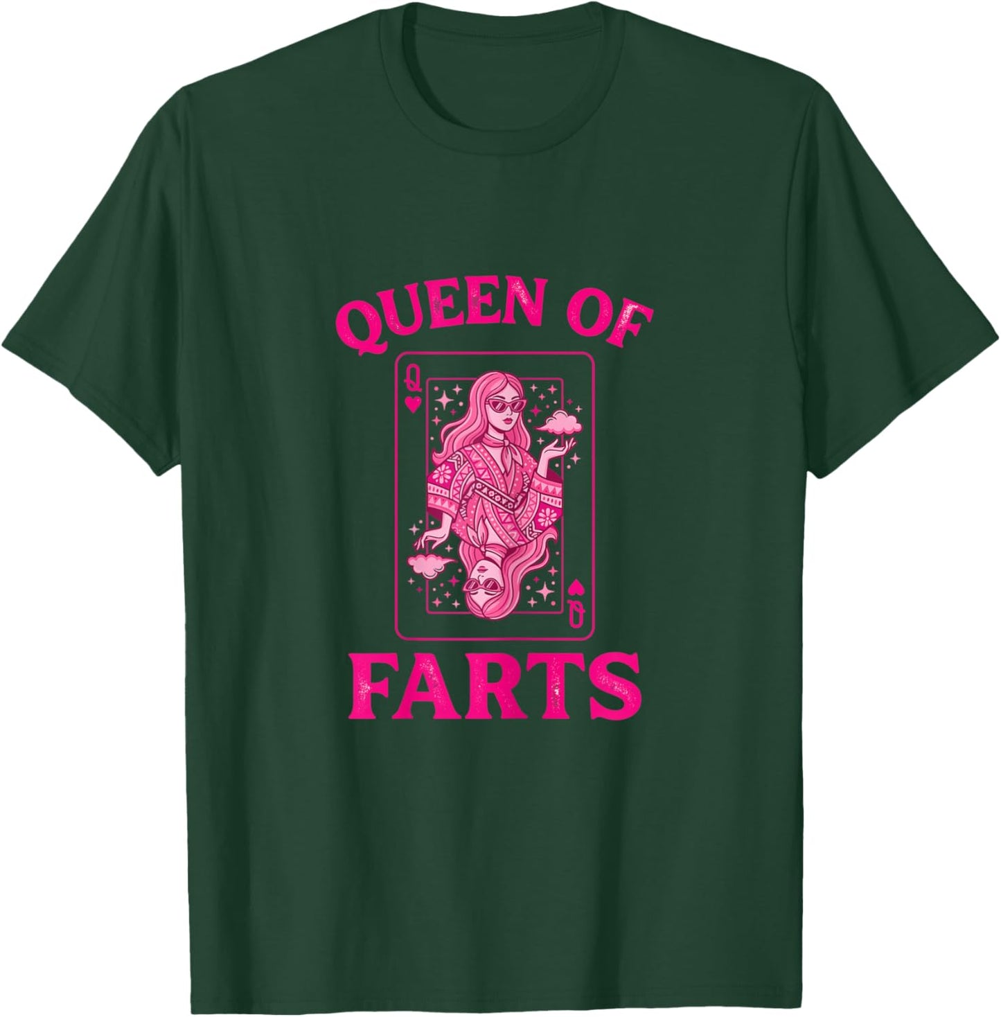 Queen of Farts T-Shirt - T-Shirt | Forest