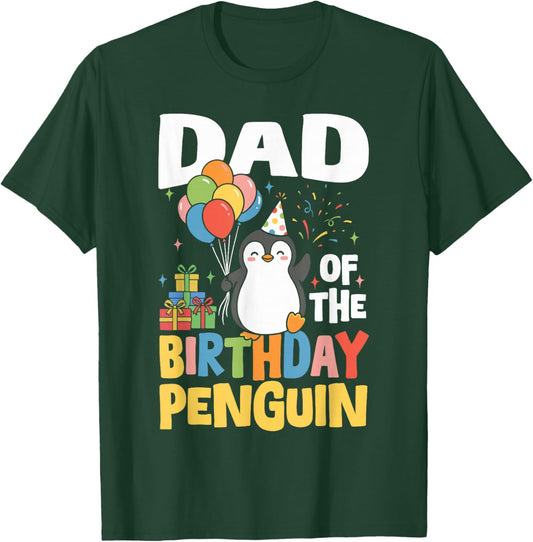 Dad of The Birthday Penguin T-Shirt - T-Shirt | Forest