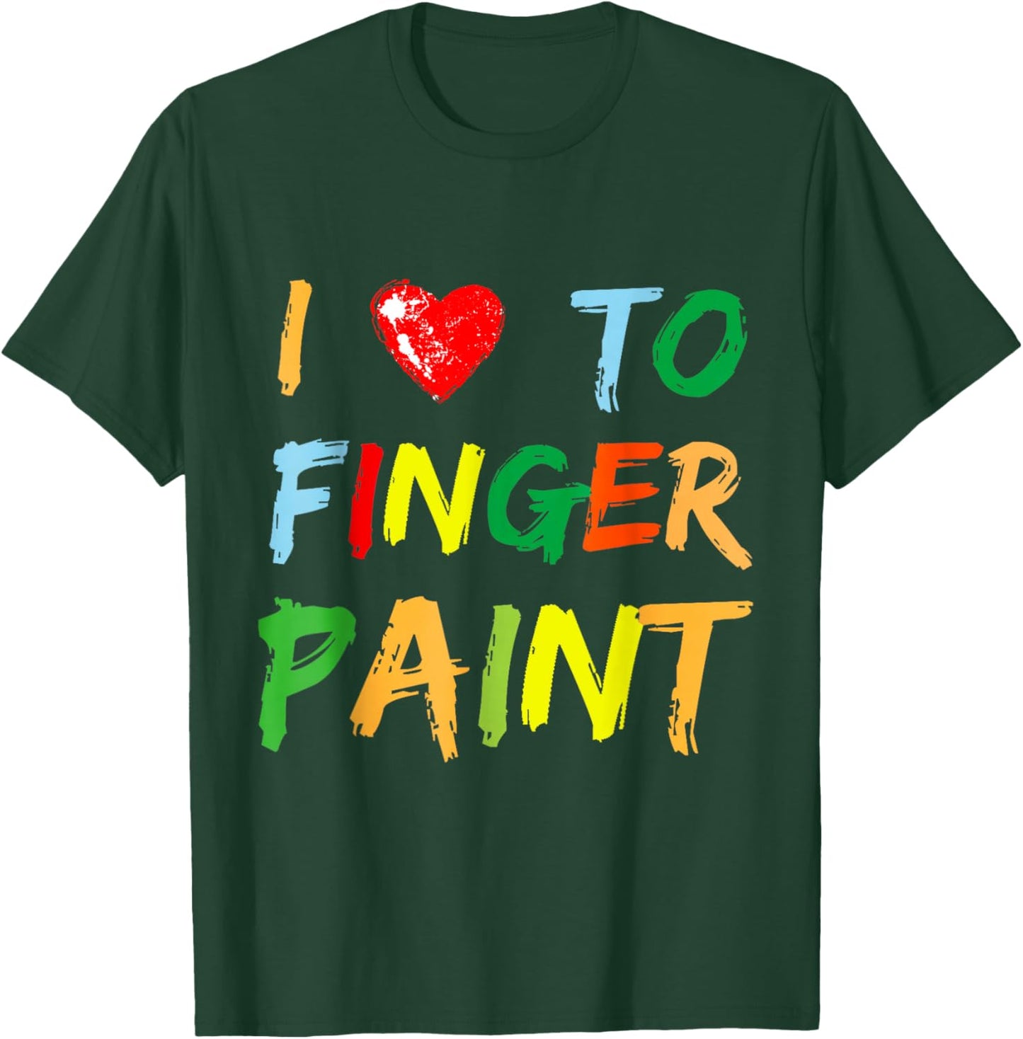 I Heart Love to Finger Paint I'm Paint Cute Couple Valentine T-Shirt - T-Shirt | Forest
