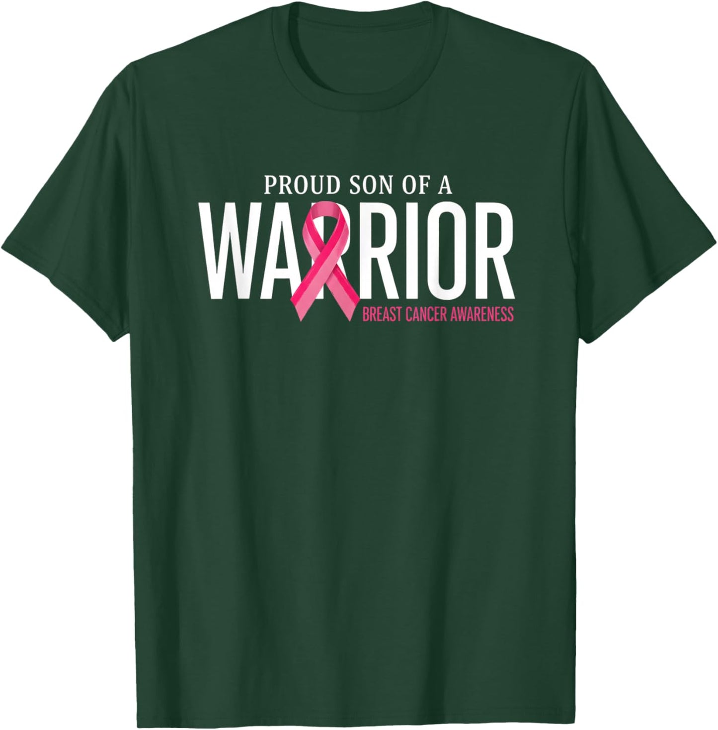 Breast Cancer Awareness, Proud Son of A Warrior T-Shirt - T-Shirt | Forest