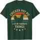 Funny Chicken Pot Pie Humor Retro Food Sarcastic Saying. T-Shirt - T-Shirt | Forest