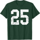 Distressed White Number 25 Jersey Player Uniform #25 T-Shirt - T-Shirt | Forest