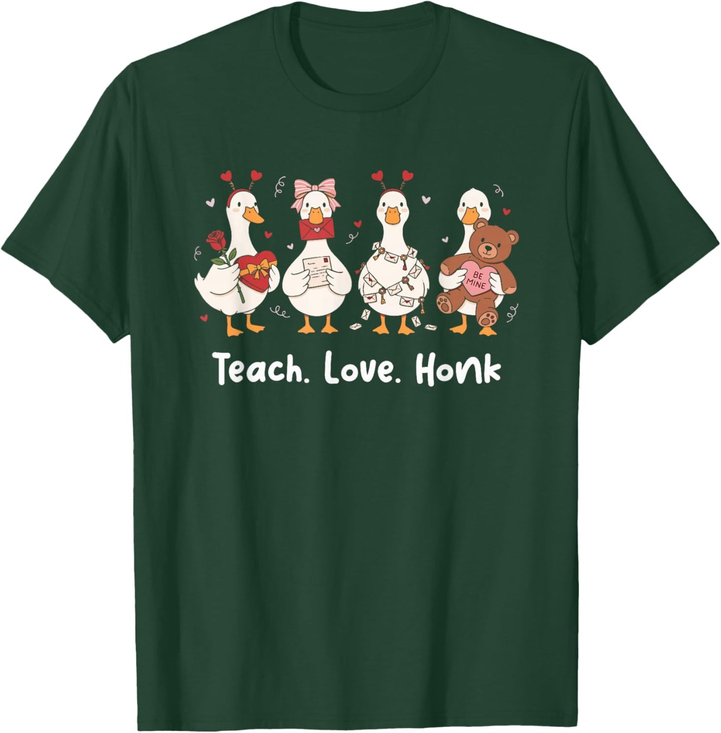 Teach Love Honk Goose Valentine Teacher Valentine Day T-Shirt - T-Shirt | Forest