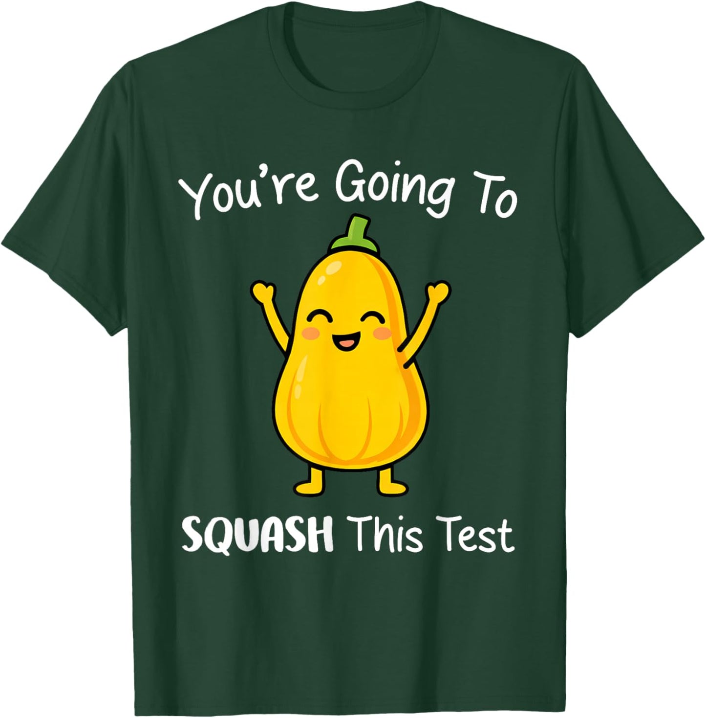 Test Day Funny Squash This Test Motivation Teacher Testing T-Shirt - T-Shirt | Forest