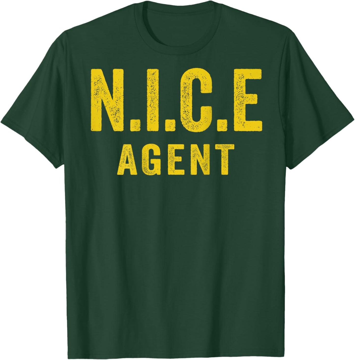 Nice Agent Official Happy Member Protest Costume T-Shirt - T-Shirt | Forest