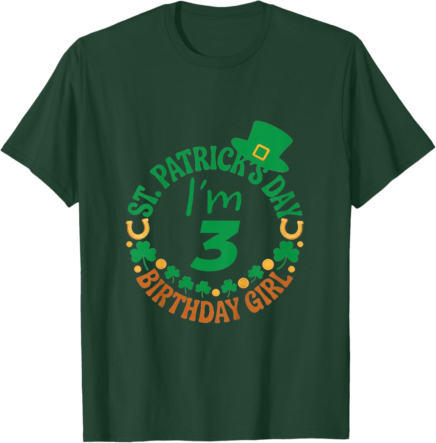 Birthday Girl ST Patricks Day Age 3 T-Shirt - T-Shirt | Forest