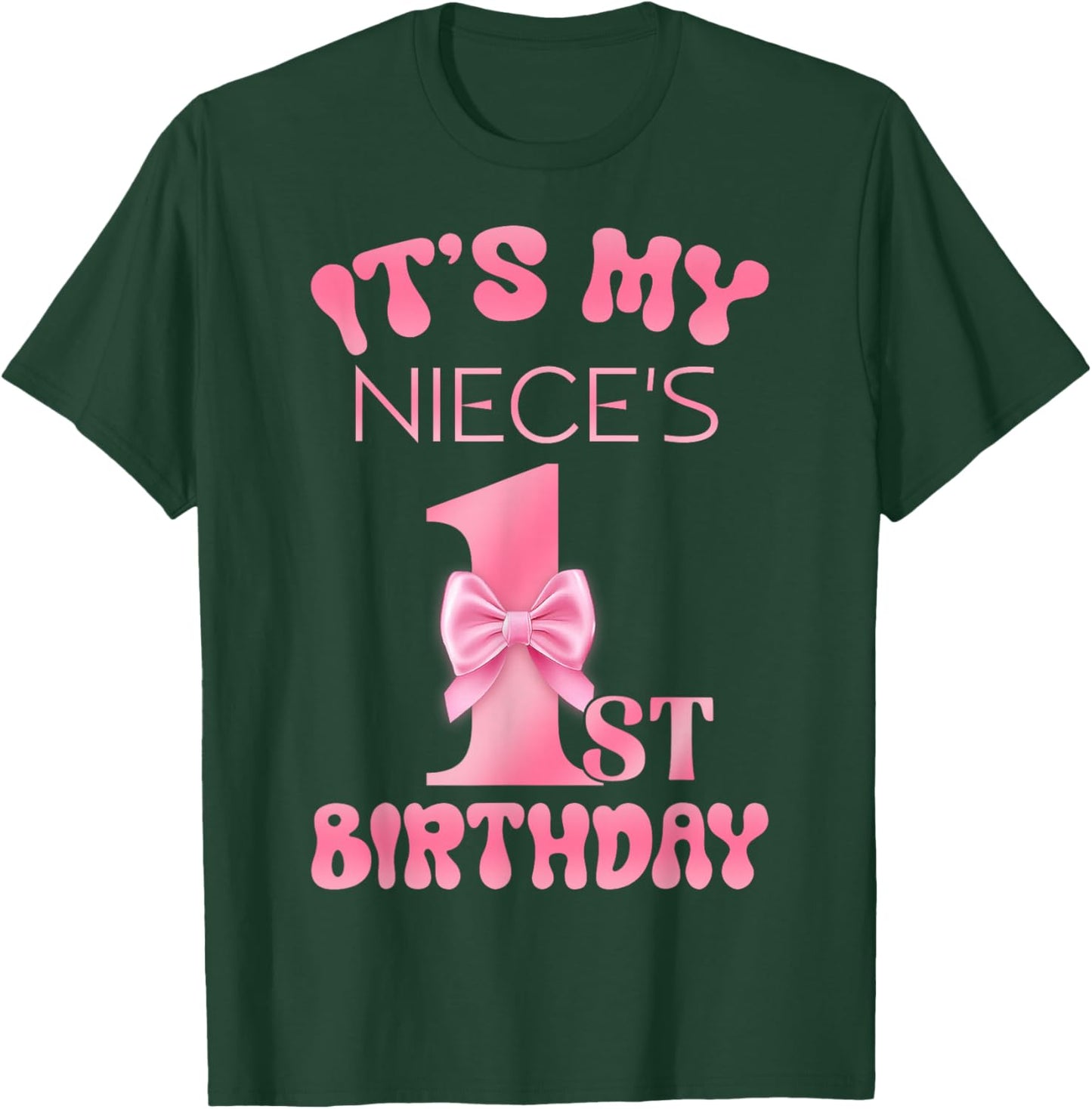 It's My Niece's 1st Birthday Girl Pink Party Themes T-Shirt - T-Shirt | Forest