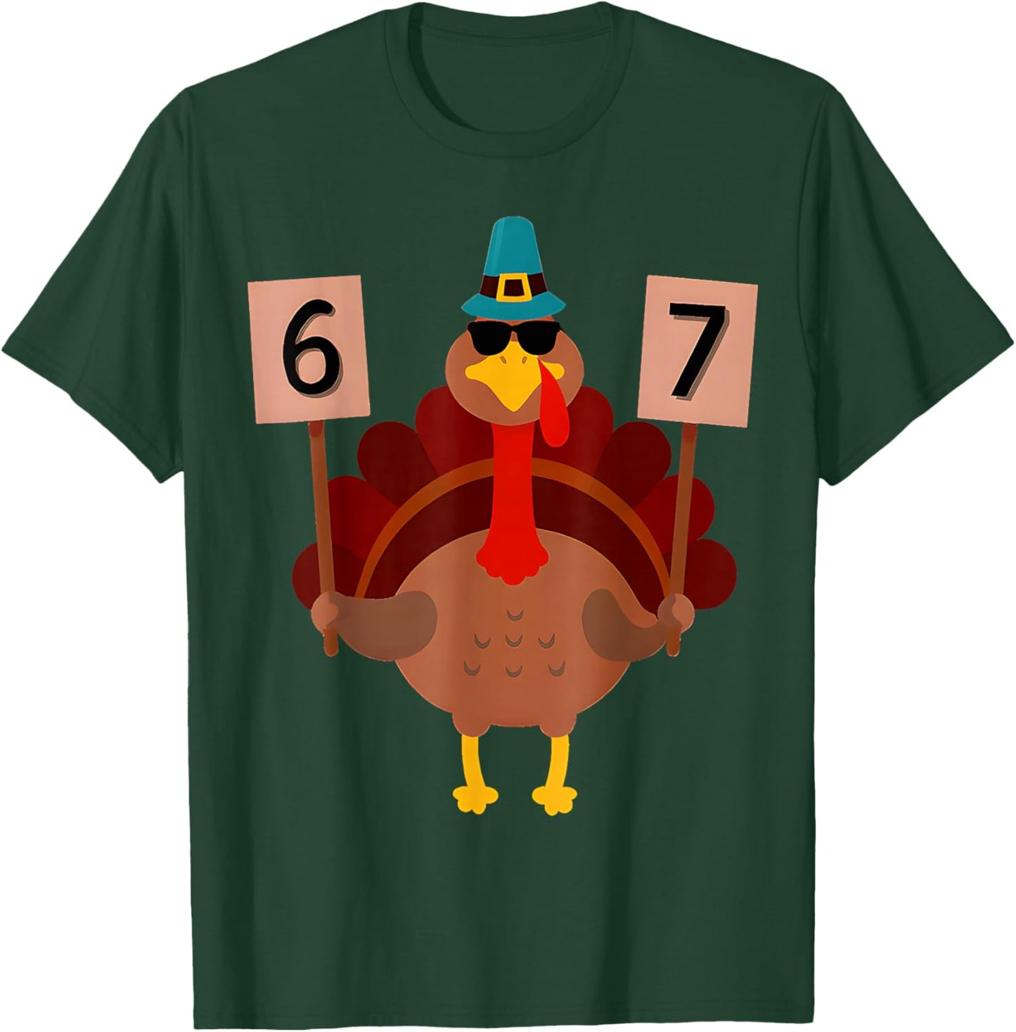 67 Thanksgiving Funny Turkey Thanksgiving 67 Turkey T-Shirt - T-Shirt | Forest