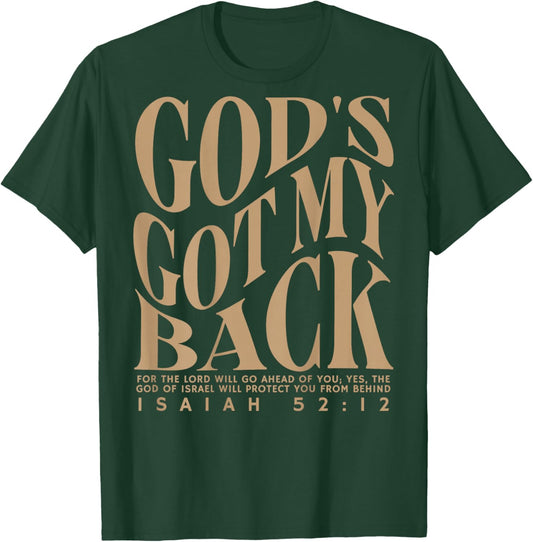 God's Got My Back (on Back) T-Shirt - T-Shirt | Forest