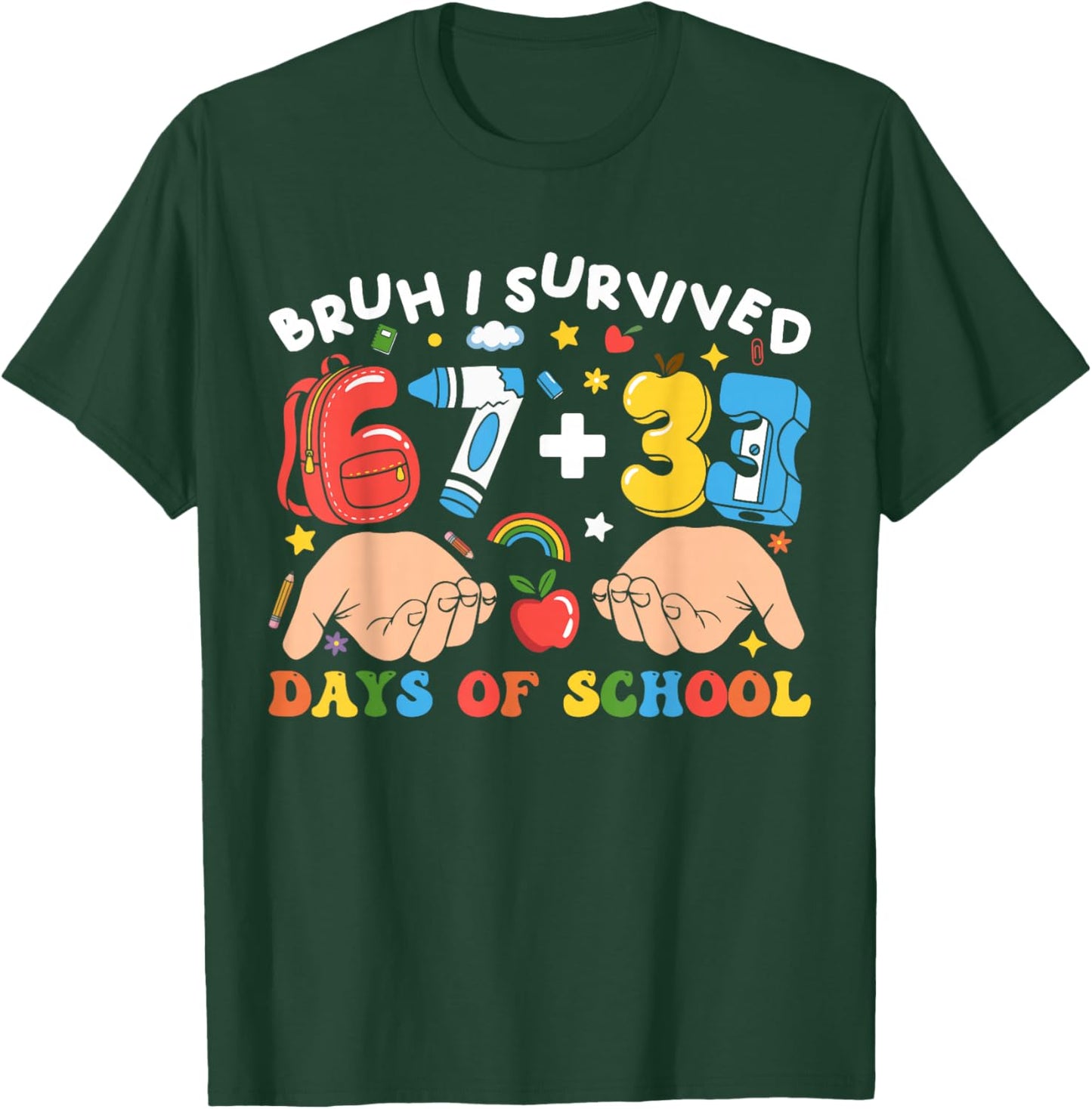 Bruh I Survived 100 Days of School Funny 67 + 33 Days Kids T-Shirt - T-Shirt | Forest