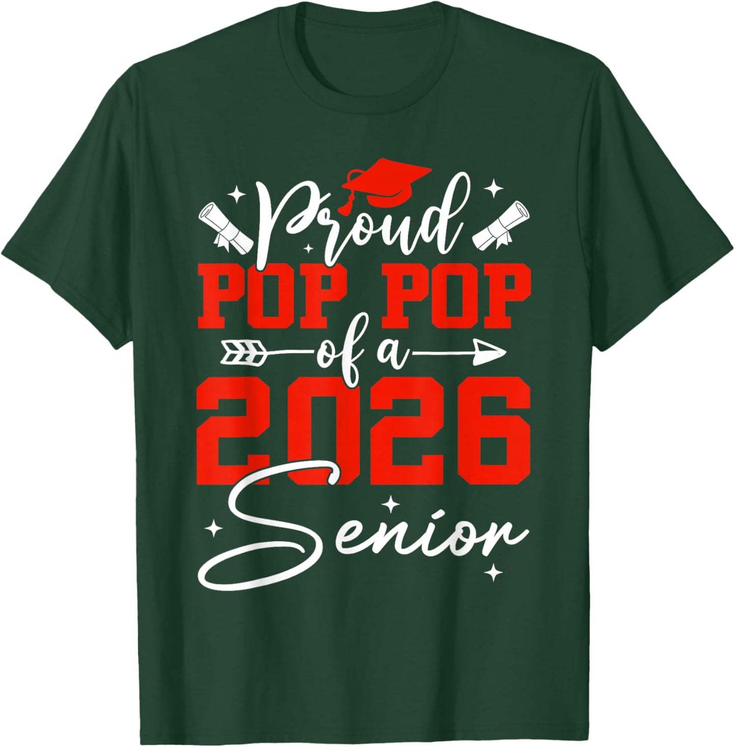 Proud Pop Pop of A Class of 2026 Graduate Senior T-Shirt - T-Shirt | Forest