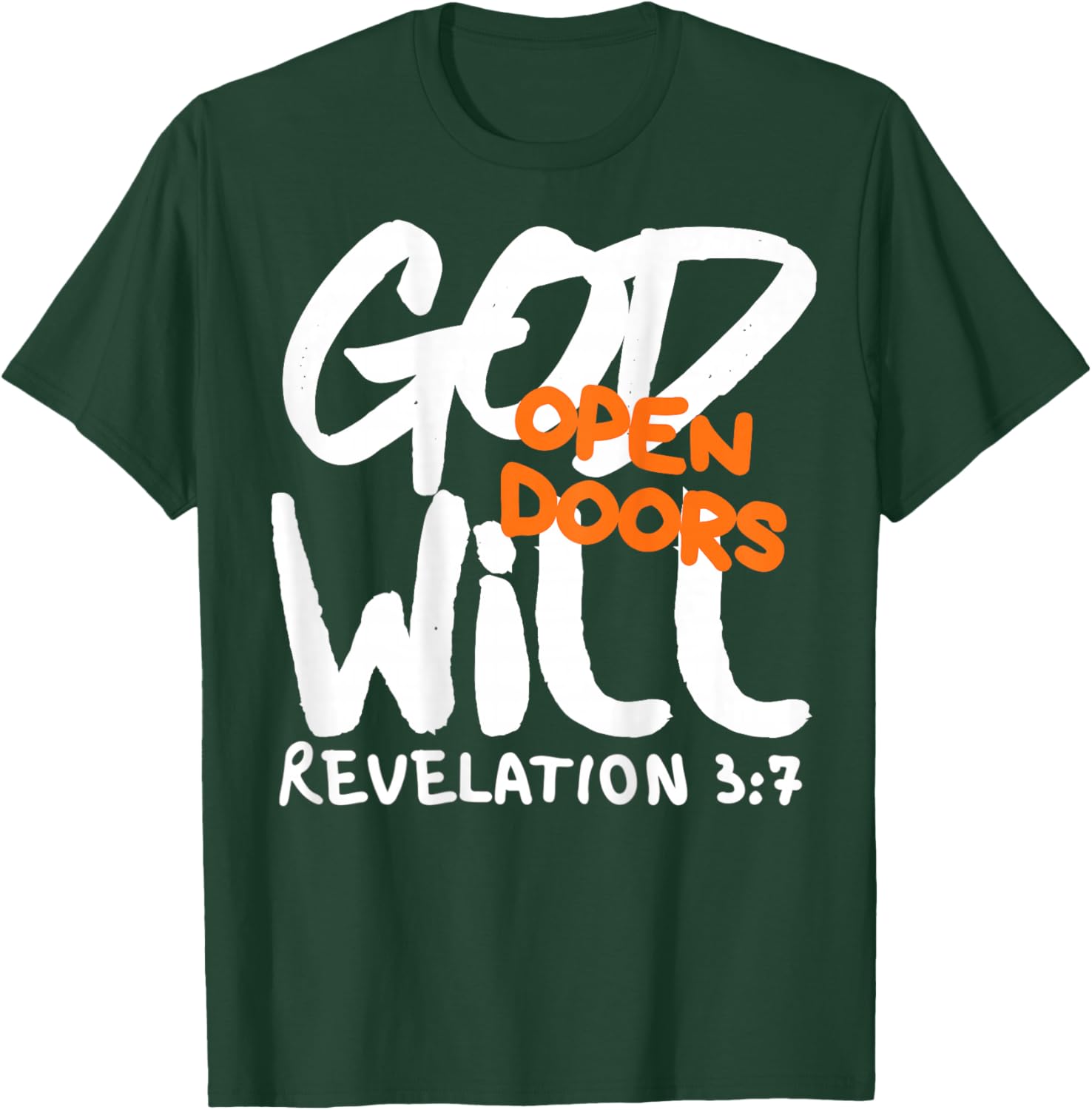God Will Open Doors Christian Positive Bible Faith Quotes T-Shirt - T-Shirt | Forest