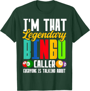 I'm That Legendary Bingo Caller Everyone is Talking About T-Shirt - T-Shirt | Forest