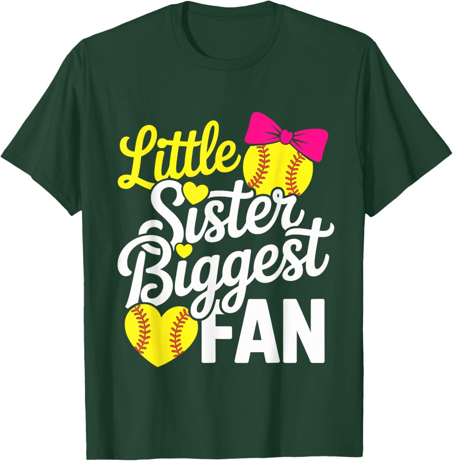 Little Sister Biggest Fan Softball Sister Softball Lover T-Shirt - T-Shirt | Forest